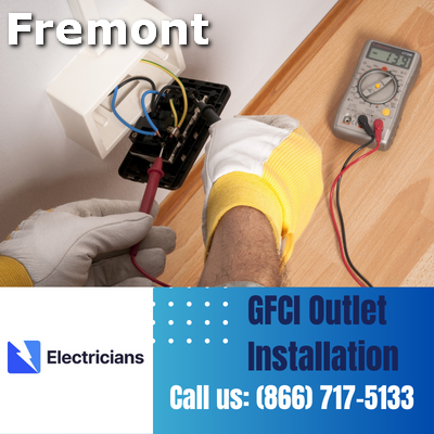 GFCI Outlet Installation by Fremont Electricians | Enhancing Electrical Safety at Home