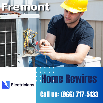 Home Rewires by Fremont Electricians | Secure & Efficient Electrical Solutions