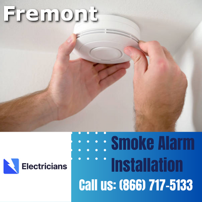 Expert Smoke Alarm Installation Services | Fremont Electricians